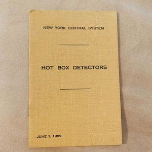 New York Central System Hot Box Detectors June 1 1959 Booklet